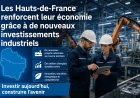 Hauts-de-France Strengthens Its Economy with New Industrial Investments
